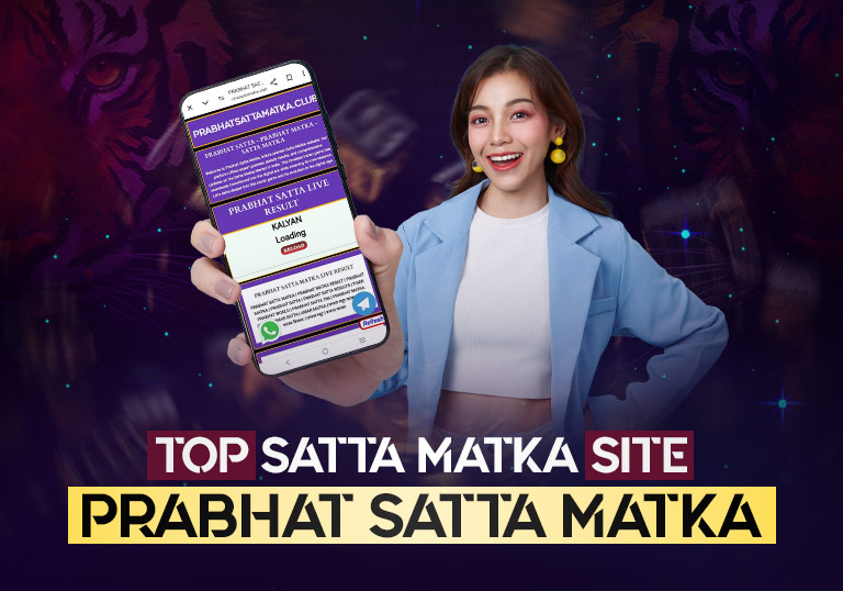 Top Satta Matka Site – Prabhat Satta Matka